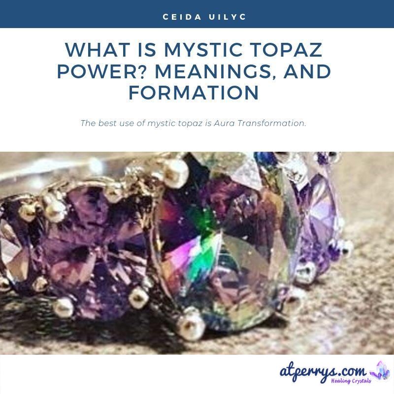 Silver Topaz  Activates the Inner Mystic and Increases Self-Esteem