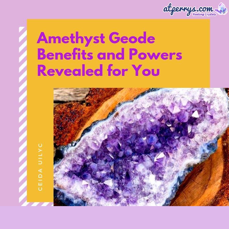 Amethyst Geode Benefits and Powers Revealed for You