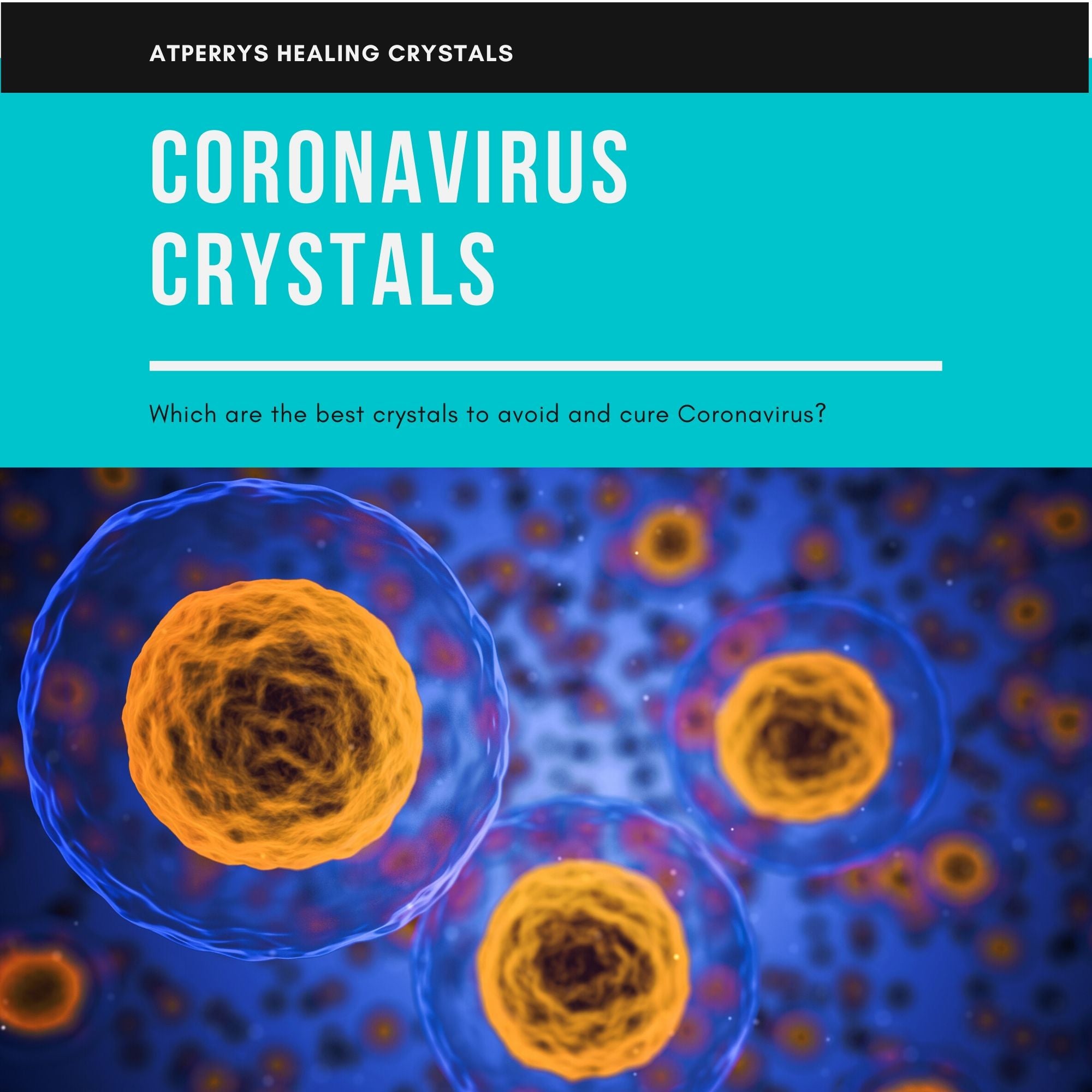 Coronavirus Crystals - Which Healing Crystals Are The Best For COVID-19?