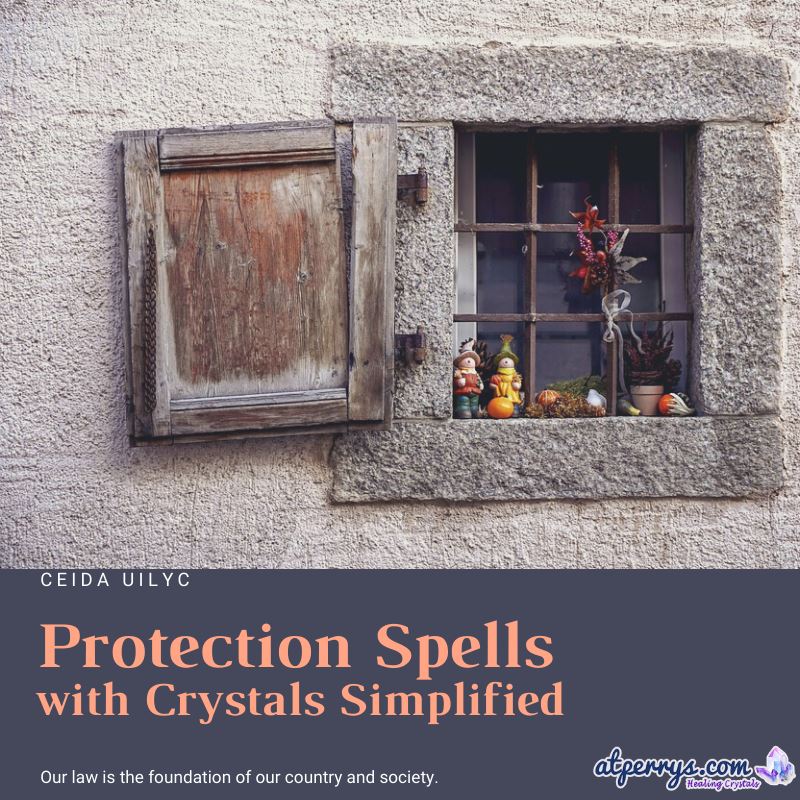 Protection Spells with Crystals Simplified  