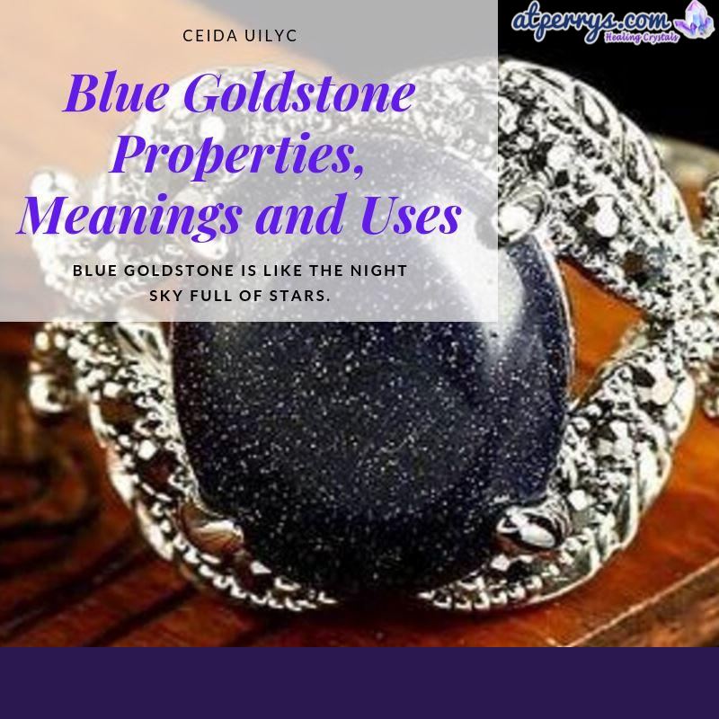 Blue Goldstone Properties, Meanings and Uses