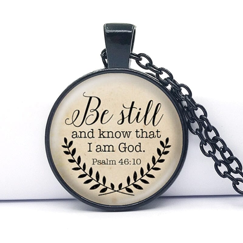 WWJD Bible Verse Necklace Be Still and Know That I am God Pendant Psalm 46:10 QuoteBlack